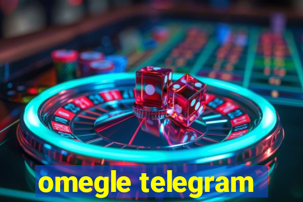 omegle telegram